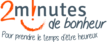 2 MINUTES DE BONHEUR